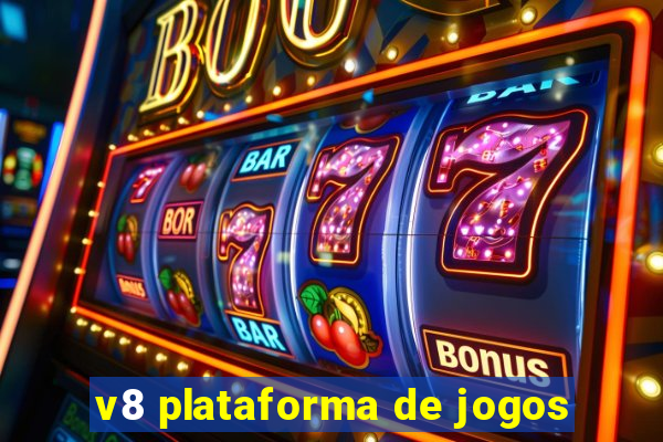 v8 plataforma de jogos